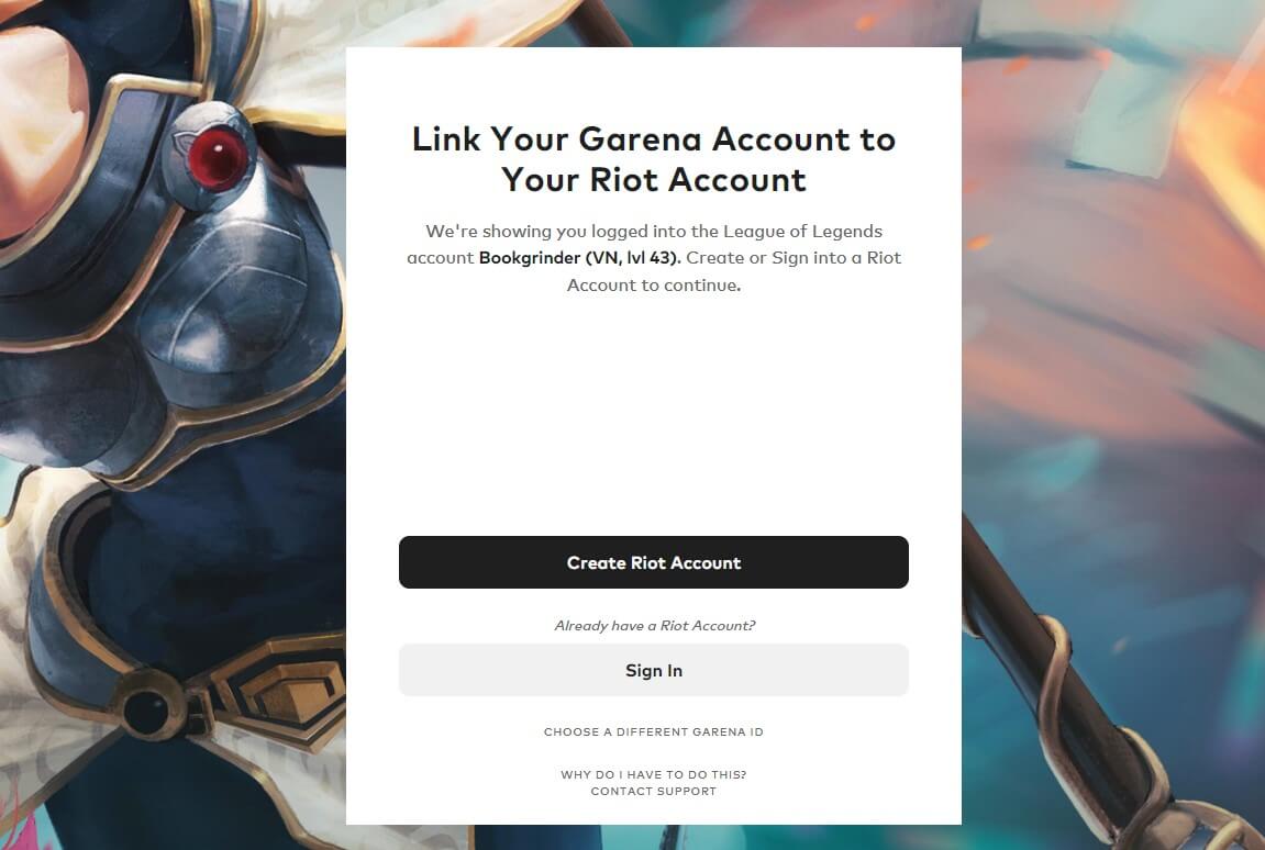 Lien ket ACC LMHT cần đáp ứng điều kiện gì? Các bước chuyển đổi? 7 Để tiếp tục chơi Liên Minh Huyền Thoại sẽ phải lien ket acc lmht sang Riot